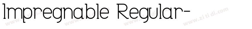 Impregnable Regular字体转换
